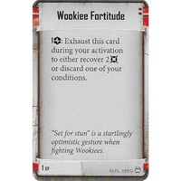 Wookiee Fortitude (Gaarkhan)